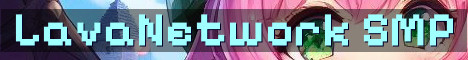 LavaNetwork Beta Semi-Vanilla SMP