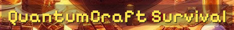 QuantumCraft Semi-Vanilla 18+ Survival