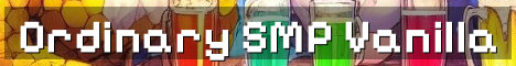 Ordinary SMP Vanilla Whitelist Community