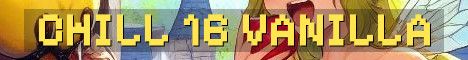 Chill 16+ Whitelisted Vanilla Survival