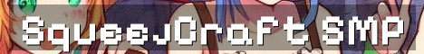 SqueejCraft Semi-Vanilla Hard SMP
