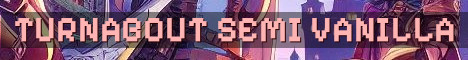 Turnabout SMP 18+ Semi Vanilla