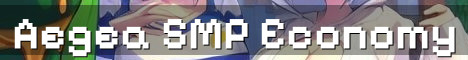 Aegea Semi Vanilla SMP Economy World