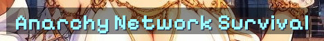 Anarchy Network Semi-Vanilla Chaos