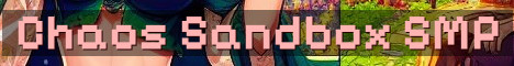 Chaotic Sandbox SMP No Rules