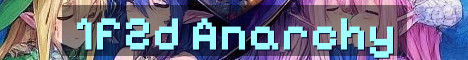 1f2d Anarchy Survival No Resets