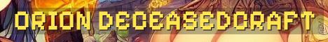 Orion MC DeceasedCraft Server