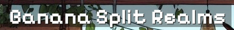 Banana Split Realms Lore And War