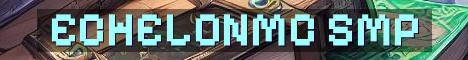 EchelonMC Custom Survival SMP