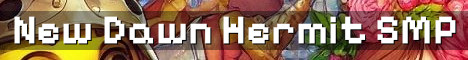 New Dawn SMP Vanilla Hermit-Style