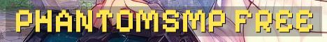 Join PhantomSMP Free Java Server