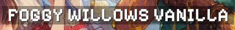 Foggy Willows True Vanilla Survival