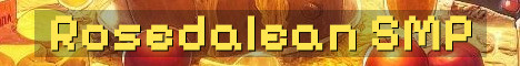 Rosedalean SMP Enhanced Vanilla Community