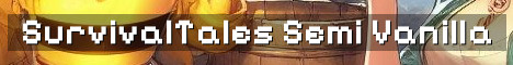 SurvivalTales SMP Semi Vanilla Adventure