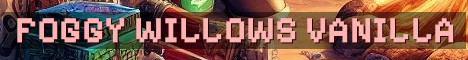 Foggy Willows True Vanilla Survival
