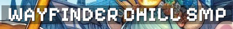Wayfinder SMP – Chill 18+ Whitelist