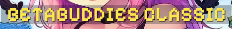 BetaBuddies Classic Beta 1.7.3 Survival