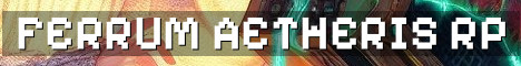 Ferrum Aetheris Modded RP World