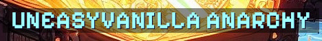 UneasyVanilla – Pure Semi Anarchy Survival