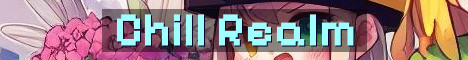 New Chill Realm Needs Players