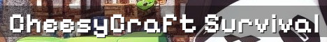 CheesyCraft Redux Semi Vanilla Survival