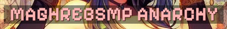 MaghrebSMP Semi-Anarchy Cracked Survival