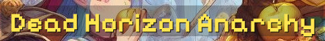 Dead Horizon S3 Semi Anarchy SMP