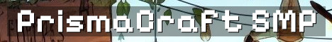 PrismaCraft SMP Vanilla Playtest 1.21