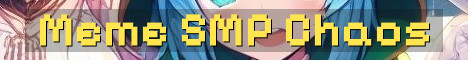 24 7 Meme SMP Chaos