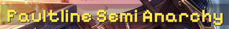 Faultline SMP Semi Anarchy Survival