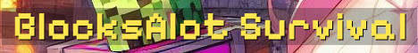 BlocksAlot Semi-Vanilla No Reset Survival