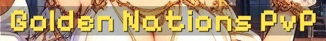 Golden Nations Geopolitical Semi-Vanilla PvP