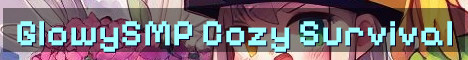 GlowySMP Cozy Whitelist Economy Survival