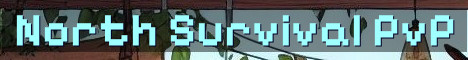 North Survival Season 3 Semi Vanilla PvP
