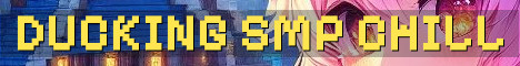Ducking SMP 18+ Hermitcraft Style