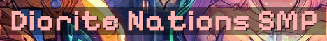 Diorite SMP Vanilla Nations PvP