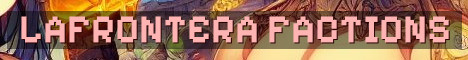 LaFronteraMC Classic Factions OG PvP