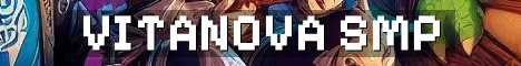VitaNova SMP Semi-Vanilla New World