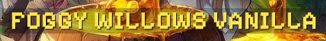 Foggy Willows True Vanilla Survival