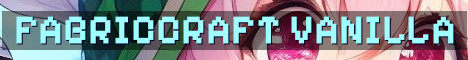 FabricCraft True Vanilla Semi Anarchy