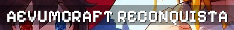 Aevumcraft Reconquista Semi Vanilla Wars