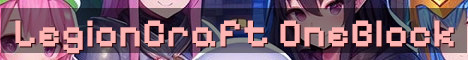 LegionCraft OneBlock Semi-Vanilla Adventure