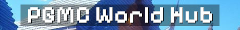 PGMC World SMP Creative Vanilla Hub