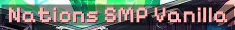 Nations SMP Vanilla War World