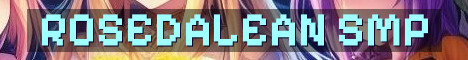 Rosedalean SMP 18+ Hermitcraft Vibes