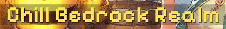 Chill Bedrock Realm SMP