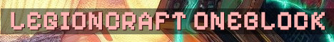 LegionCraft OneBlock Semi-Vanilla Survival