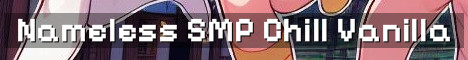 Nameless SMP Whitelist Vanilla Community