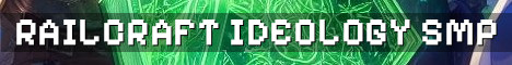 Railcraft SMP: Ideology Driven Survival