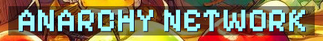 Anarchy Network Semi-Vanilla Chaos